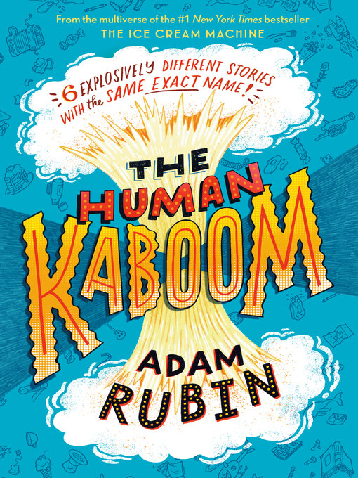 Title details for The Human Kaboom by Adam Rubin - Wait list